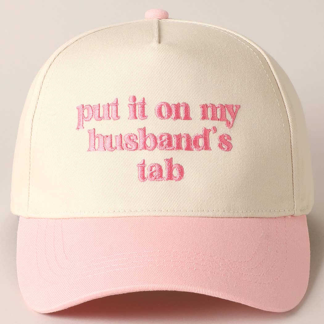 put it on my husband tab hat