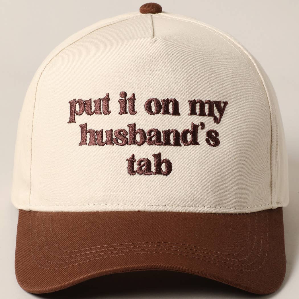 put it on my husband tab hat